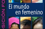Exposición "El mundo en femenino".