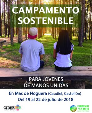 Campamento sostenible para jóvenes de Manos Unidas. Del 19 al 22 de julio de 2018