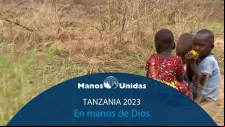 2023 - Tanzania - En manos de Dios - Pueblo de Dios (TVE)